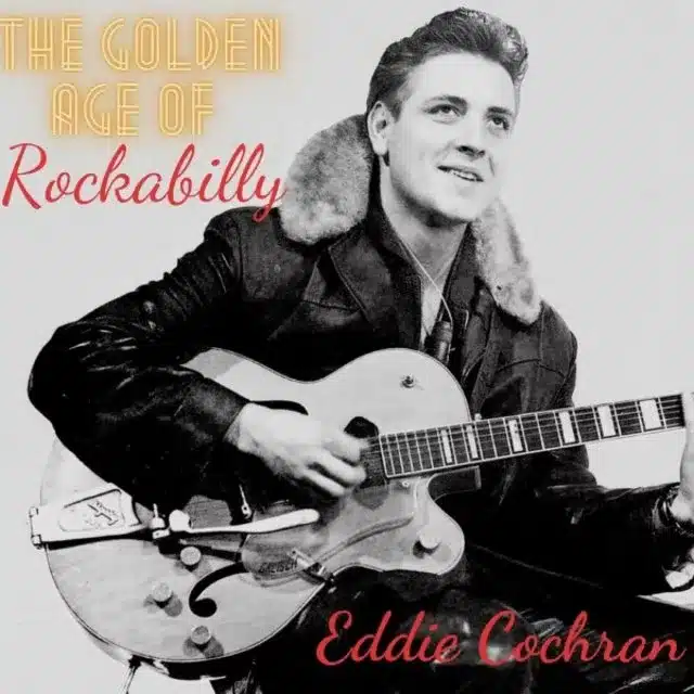 inspiring figures of rockabilly - eddie cochran the golden age of rockabilly